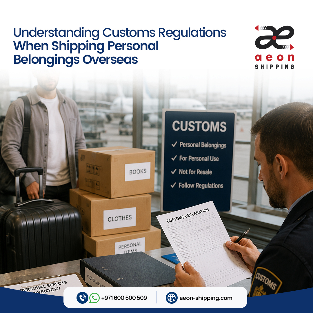 shipping personal belongings overseas-customs regulations