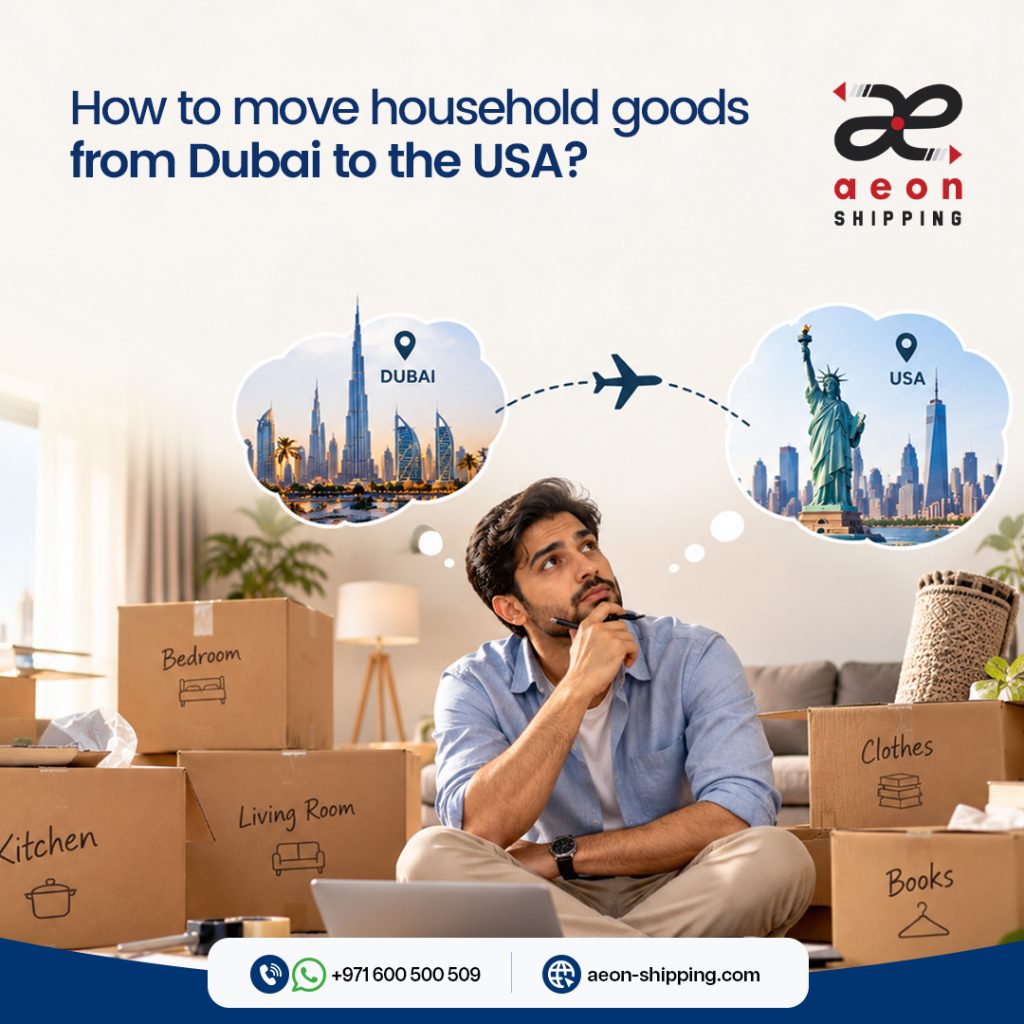 moving household goods from dubai to USA