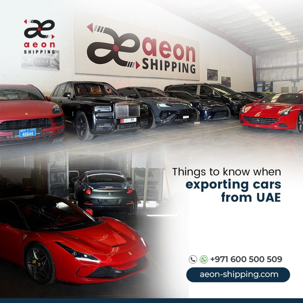 Aeon Shipping marketing image showcasing various vehicles prepared for export from the UAE. The collage features a warehouse with rows of white SUVs and an outdoor loading area with a Jeep Wrangler, Nissan Patrol, and Mercedes-Benz. The text overlay highlights "Things to know when exporting cars from UAE" along with the company's phone number and URL. Exporting cars from the UAE.